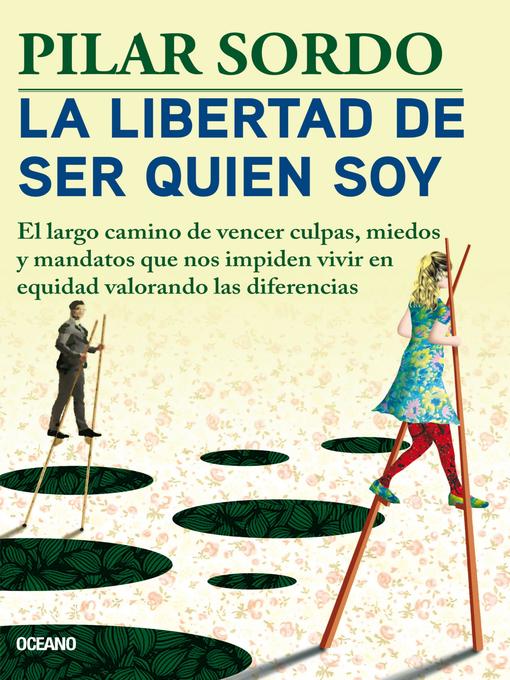 Title details for La libertad de ser quien soy by Pilar Sordo - Wait list